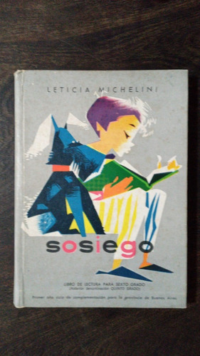 Sosiego. Libro De Lectura 6to. Grado - Leticia Michelini