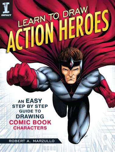 comprar Libro: Learn To Draw Action Heroes: An Easy Step By Step Gui