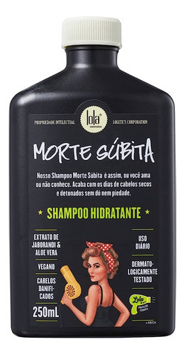 Shampoo Hidratante Morte Subita 250ml  Lola Cosmetics