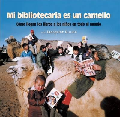 Libro Mi Bibliotecaria Es Un Camello (my Librarian Is A C...