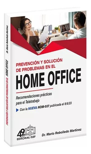 Prevención Y Solución De Problemas En El Home Office / Isef