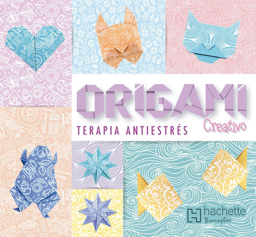 Origami creativo. Terapia antiestrés, de Grupo Editorial Patria. Editorial NUEVA IMAGEN, tapa blanda en español, 2017