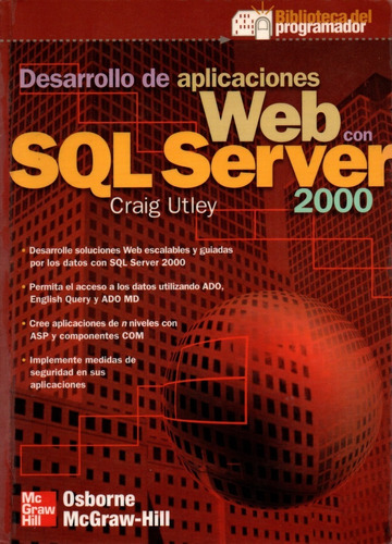 Desarrollo De Aplicac Web Con Sql Server 2000 - Craig Utley