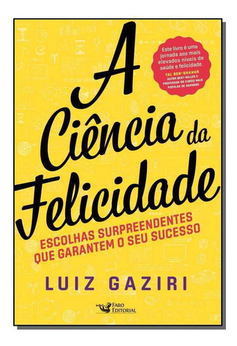 Ciência Da Felicidade, A