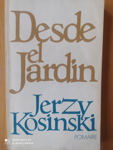 Desde El Jardín / Jerzy Kosinski