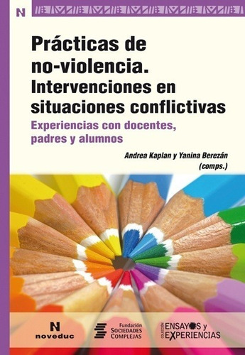 Prácticas De No-violencia. Intervenciones En Situaciones Con