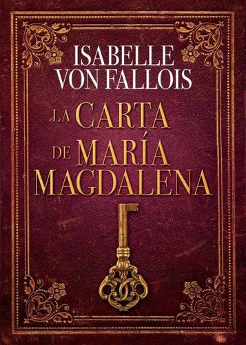 Libro Carta De Maria Magdalena, La - Fallois, Isabelle Von