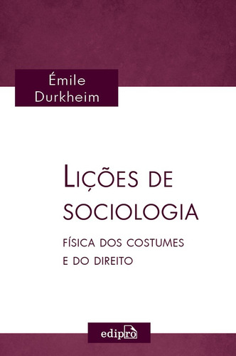 Libro Licoes De Sociologia: Fisica Dos Costumes Direito De D