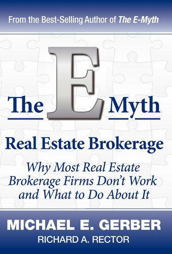 Libro: The E-myth Real Estate Brokerage: Why Most Real Firms