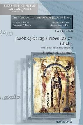 Libro Jacob Of Sarug's Homilies On Elisha - Stephen Kaufman