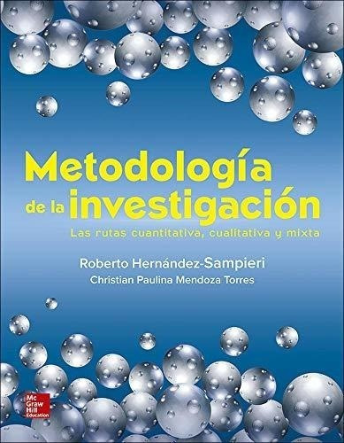 Metodologia De La Investigacion Las Rutas Cuantitativa Cuali