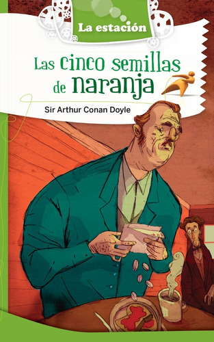 Las Cinco Semillas De Naranja - Doyle - Estación Mandioca