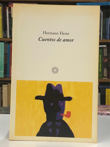 Cuentos De Amor - Hermann Hesse - Muchnik