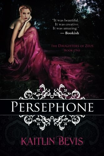 Persephone Las Hijas De Zeus Book One