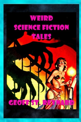 Libro Weird Science Fiction Tales - St Reynard, Geoff