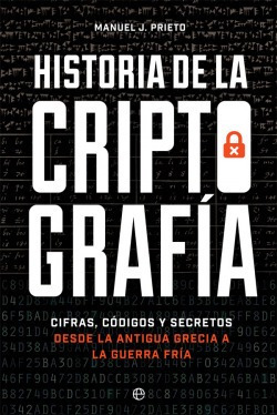 Historia De La Criptografía Prieto, Manuel J. Esfera De Los