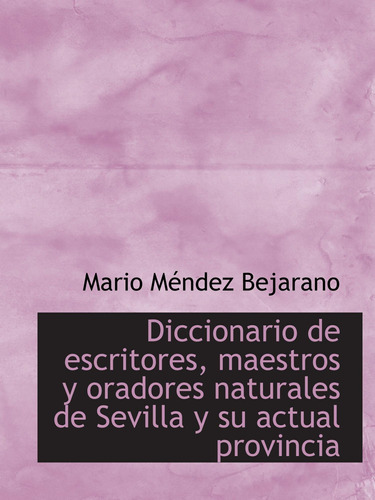 Libro: Diccionario Escritores, Maestros Y Oradores Natural