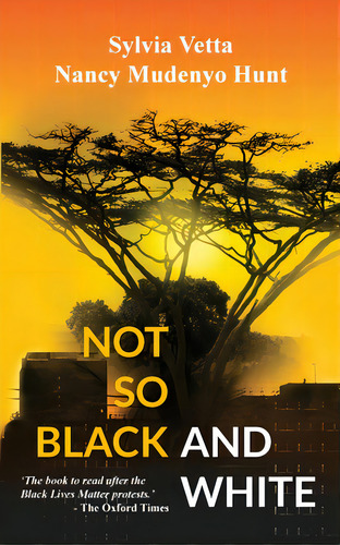 Not So Black And White, De Mudenyo Hunt, Nancy. Editorial Lightning Source Inc, Tapa Blanda En Inglés