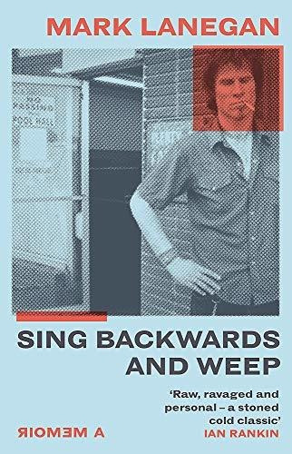 Sing Backwards And Weep : The Sunday Times Bestseller - M...