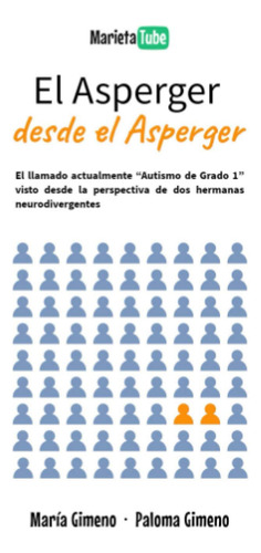 El Asperger Desde El Asperger: El Autismo De Grado 1 V 617ot