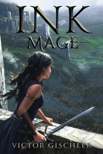 Libro:  Ink Mage (a Fire Beneath The Skin, 1)