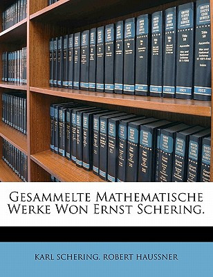 Libro Gesammelte Mathematische Werke Won Ernst Schering. ...