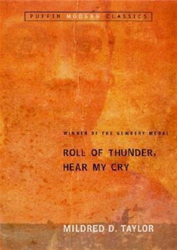 Roll Of Thunder, Hear My Cry - Mildred D Taylor