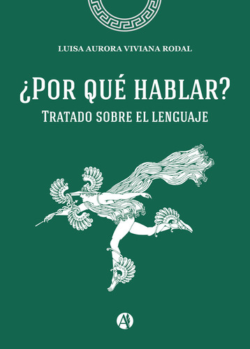 ¿por Qué Hablar? - Luisa Aurora Viviana Rodal