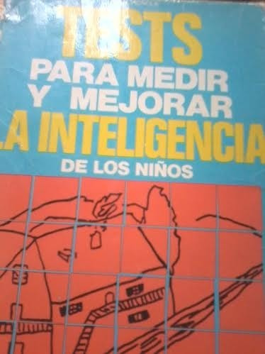 Tests Para Medir Mejorar L Inteligencia De Los Niños Vignola