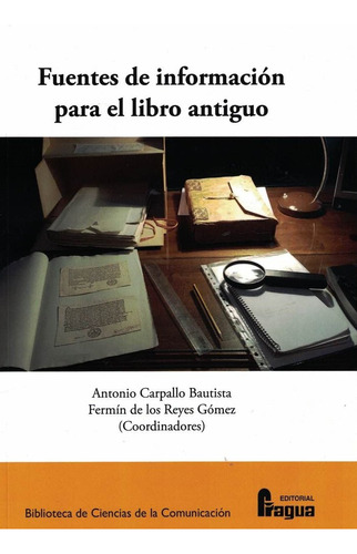 Libro Fuentes De Informacion Para El Libro Antiguo - Aa.vv