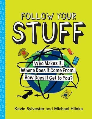 Libro Follow Your Stuff : Who Makes It, Where Does It Com...