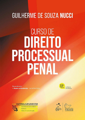 Curso De Direito Processual Penal - 22 Edição 2025 Forense, De Guilherme Nucci., Vol. Único. Editorial Forense, Capa Mole, Edição 22 Em Português, 2025