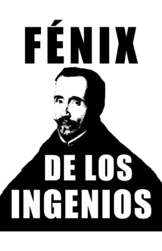 Fenix De Los Ingenios: Lope De Vega Cuaderno Punteado De 120