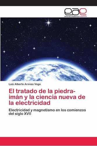Libro El Tratado De La Piedra-imán Y La Ciencia Nueva Lcm6