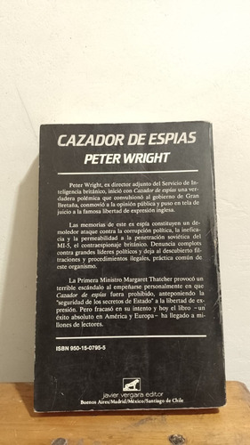 Libro - Cazador De Espías - Peter Wright Con Paul Greengrass (Usado)