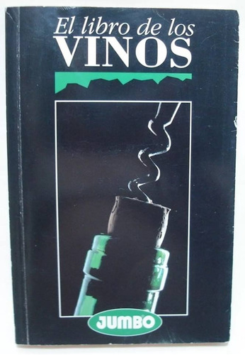 El Libro De Los Vinos - Elisabeth Checa - Enología - Jumbo