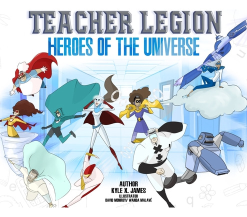 Libro Teacher Legion Heroes Of The Universe - James, Kyle...