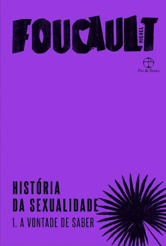 Libro Historia Da Sexualidade Vol 1 De Foucault Michel Paz