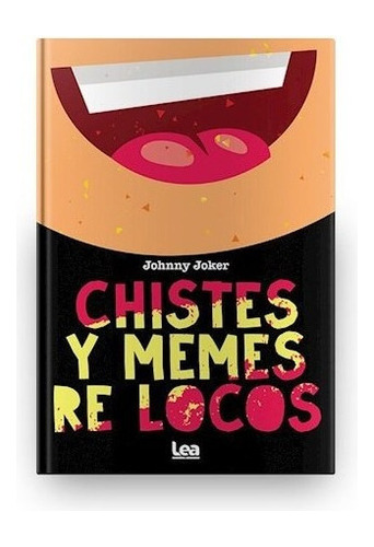 Chistes Y Memes Re Locos (coleccion Palabras En Juego) (rus