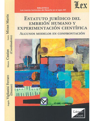Libro- Estatuto Jurídico Del Embrión Humano Y Experimentaci