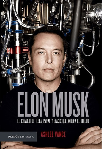 Libro Elon Musk El Creador De Tesla, Paypal Spacex Original