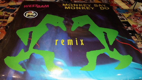 Westbam Monkey Say Monkey Do (remix) Vinilo Maxi Europe 1989