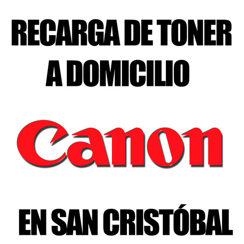 Recarga De Toner Canon En San Cristobal