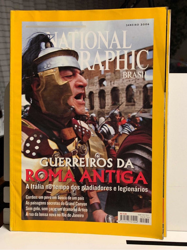 National Geographic Brasil Ed 70 Janeiro 2006 Guerreiros Rom