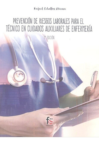 Libro Prevencion De Riesgos Laborales Para El Tecnico Aux...