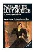 Libro Paisajes De Luz Y Muerte La Pintura Española Del 98 (c