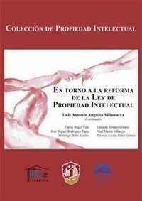 Libro En Torno A La Reforma De La Ley De Propiedad Intele...