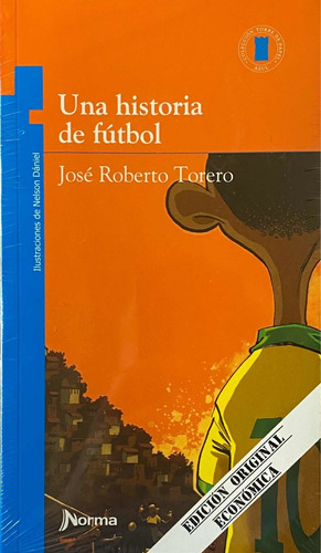 Una Historia De Futbol / Jose Roberto Torero (ed. Ec)