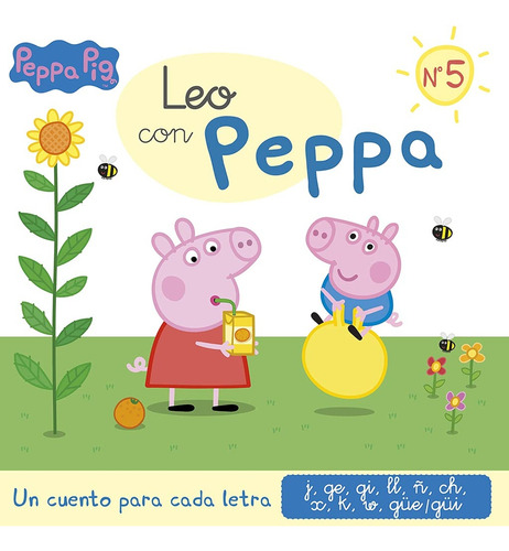 Peppa Pig. Lectoescritura Leo Con Peppa 5. Un Cuento Para Ca
