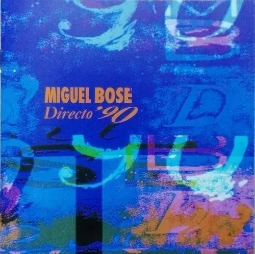 Cd Miguel Bosé - Directo '90 (1991)  Wea